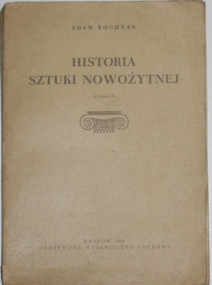 Historia sztuki nowożytnej - Adam Bochnak