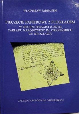 Fabijanski Pieczęcie papierowe z podkładem