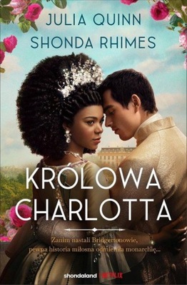 KRÓLOWA CHARLOTTA - JULIA QUINN - BRIDGERTONOWIE