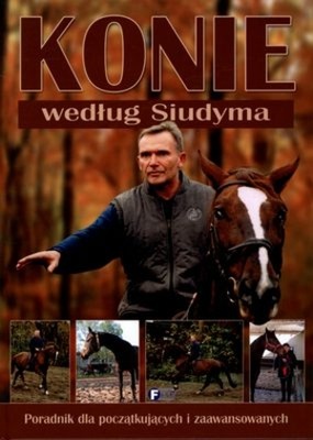 Konie według Siudyma - Marek Siudym