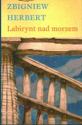 LABIRYNT NAD MORZEM - ZBIGNIEW HERBERT