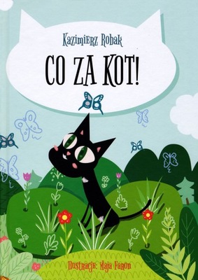 Książka "Co za kot!" Kazimierz Robak