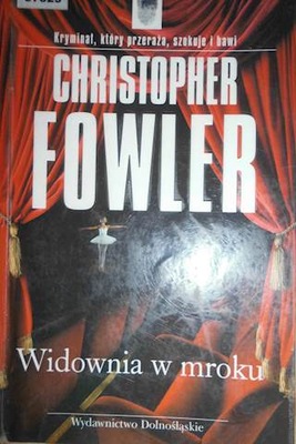 Widownia w mroku - Christopher Fowler