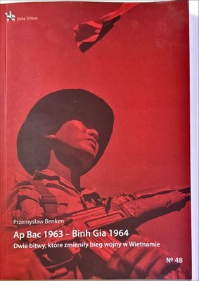 BENKEN AP BAC 1963 - BINH GIA 1964