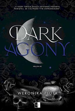 Dark Agony TOM 5 Hellish Weronika Plota