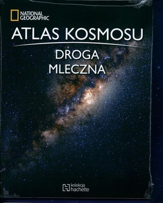 Atlas kosmosu Droga mleczna National Geographic