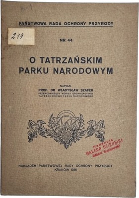 Szafer - O Tatrzańskim Parku Narodowym