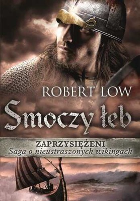 Smoczy łeb Zaprzysiężeni Robert Low