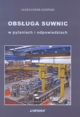 Obsługa suwnic w pytaniach i odpowiedziach