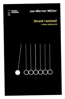Strach i wolność - Muller Jan-Werner