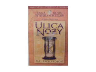 Ulica nozy Ksiega 3 Saga rodu Windjammerow