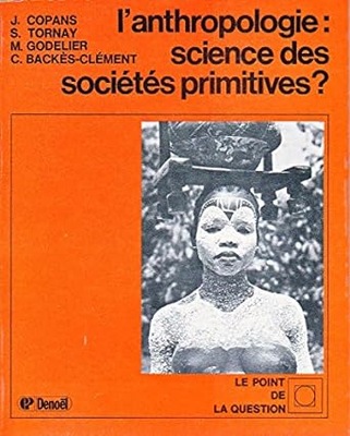 L'anthropologie science des societes primitives?