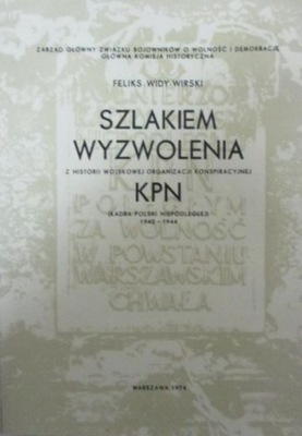 Szlakiem wyzwolenia KPN