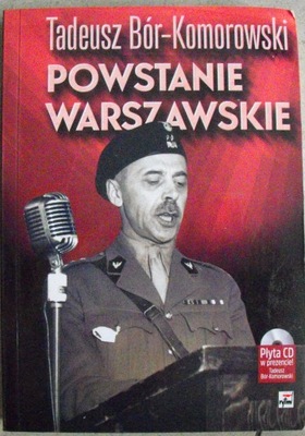 Powstanie Warszawskie Tadeusz Bór-Komorowski CD