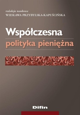 Współczesna polityka pieniężna Przybylska