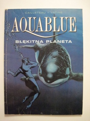 AQUABLUE BŁĘKITNA PLANETA 2002 r. Praca zbiorowa