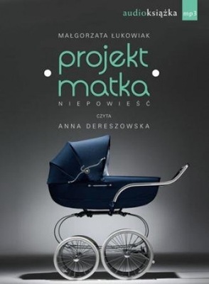 Projekt Matka Małgorzata Łukowiak