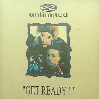 2 Unlimited - Get Ready!