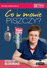 Co w mowie piszczy?