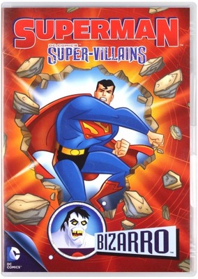 SUPERMAN SUPER-VILLAINS: BIZARRO [DVD]