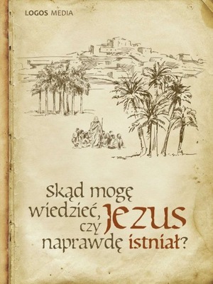 Skąd mogę wiedzieć, czy Jezus naprawdę... - ebook