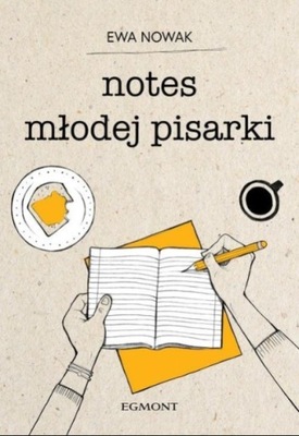 Notes młodej pisarki Ewa Nowak