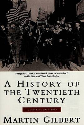 Martin Gilbert - A History of the Twentieth Cen...