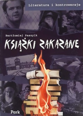 Paszylk Literatura i kontrowersje Książki zakazane