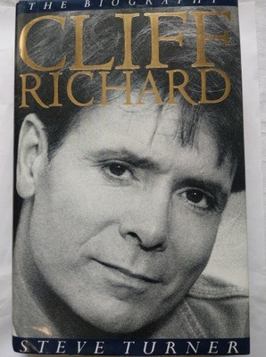 Cliff Richard The Biography Steve Turner