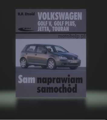 SAM NAPRAWIAM AUTO VW TOURAN (OD 3 2003 - IX 2006) LIBRO REPARACIÓN  