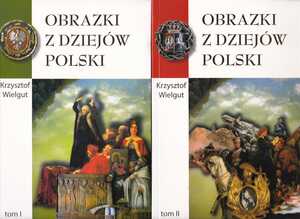 Obrazki z dziejów Polski tom I i II Krzysztof W...