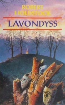 Robert Holdstock - Lavondyss
