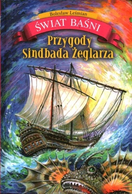 PRZYGODY SINDBADA ŻEGLARZA - BOLESŁAW LEŚMIAN