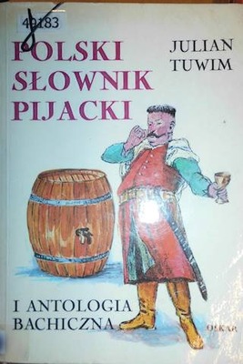 Polski słownik pijacki ; - Julian Tuwim