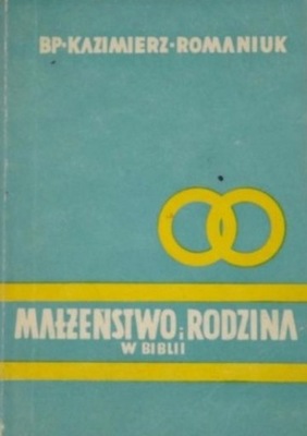 Małżeństwo i rodzina w Biblii