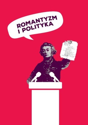 Romantyzm i polityka Dąbrowska (przeczytaj opis)