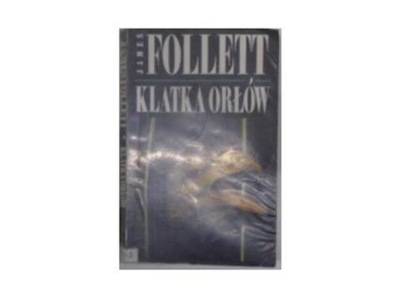 Klatka orłów - James Follett