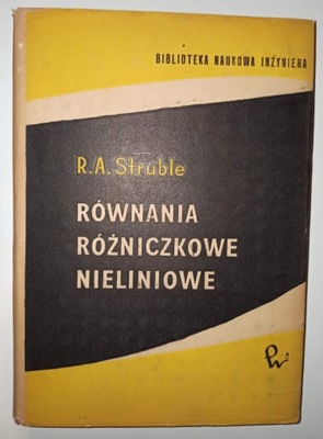 RÓWNANIA RÓŻNICZKOWE NIELINIOWE R.A. Struble