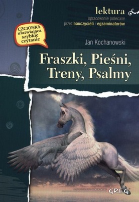 FRASZKI PIEŚNI TRENY PSALMY JAN KOCHANOWSKI...