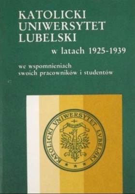 Katolicki Uniwersytet Lubelski w latach