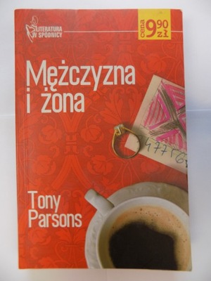 Mężczyzna i żona Tony Parsons