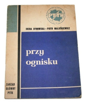 PRZY OGNISKU I. Dynowska, P. Maluśkiewicz 1969