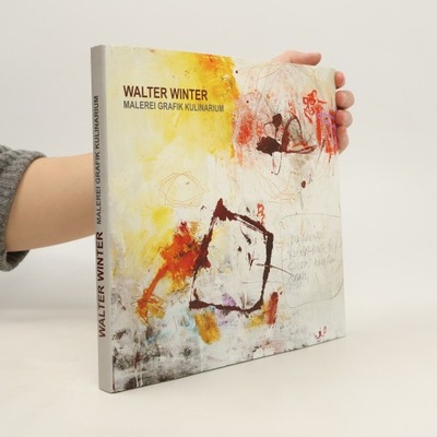 Malerei Grafik Kulinarium | Walter Winter