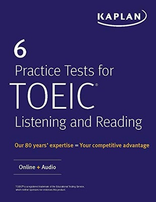 6 Practice Tests for TOEIC Listening and Reading: