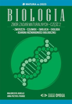 BIOLOGIA ZBIÓR ZADAŃ MATURALNYCH MATURA OD...