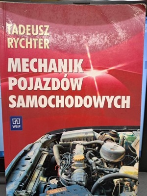 Mechanik pojazdów samochodowych Tadeusz Rychter WSIP