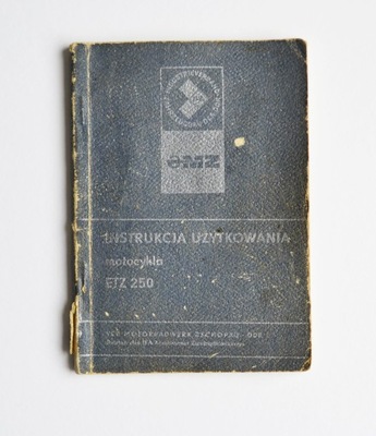 MANUAL UZYTKOWANIA MOTOCYKLA MZ ETZ 250  