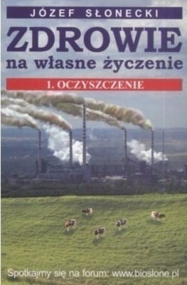 Zdrowie na własne życzenie 1 Oczyszczająca