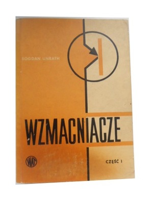 Wzmacniacze Elektroniczne Bogdan Unrath cz. 1