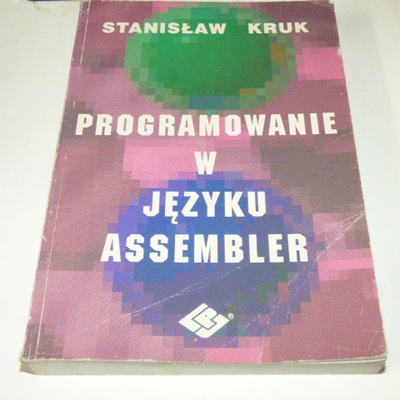 Programowanie w języku Assembler Kruk